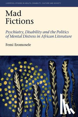 Eromosele, Femi - Mad Fictions