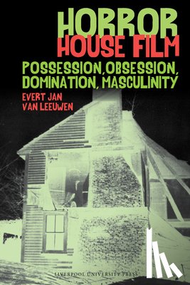 van Leeuwen, Evert Jan - Horror House Film