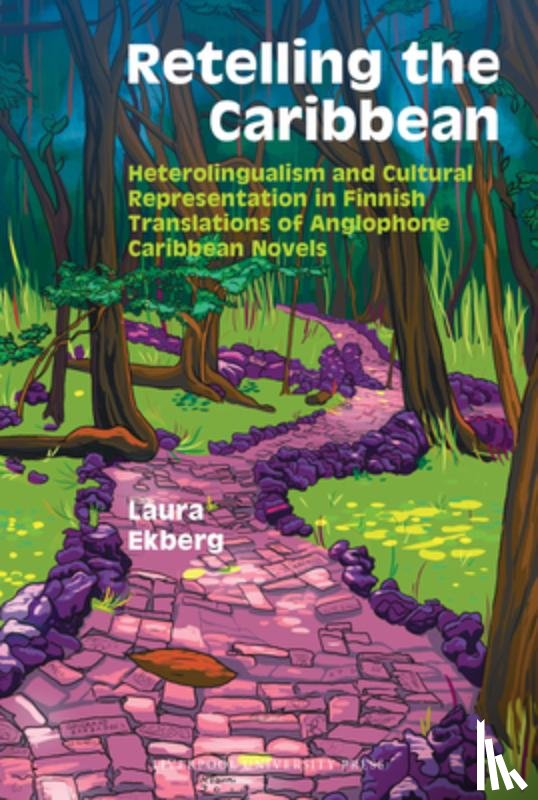 Ekberg, Laura - Retelling the Caribbean