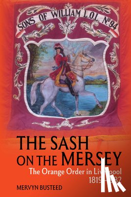 Busteed, Mervyn - The Sash on the Mersey