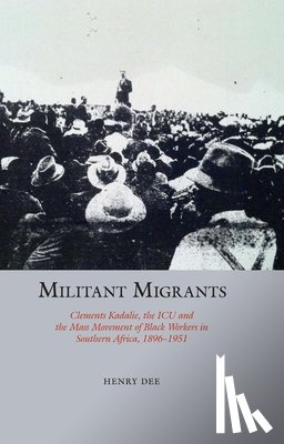 Dee, Henry - Militant Migrants