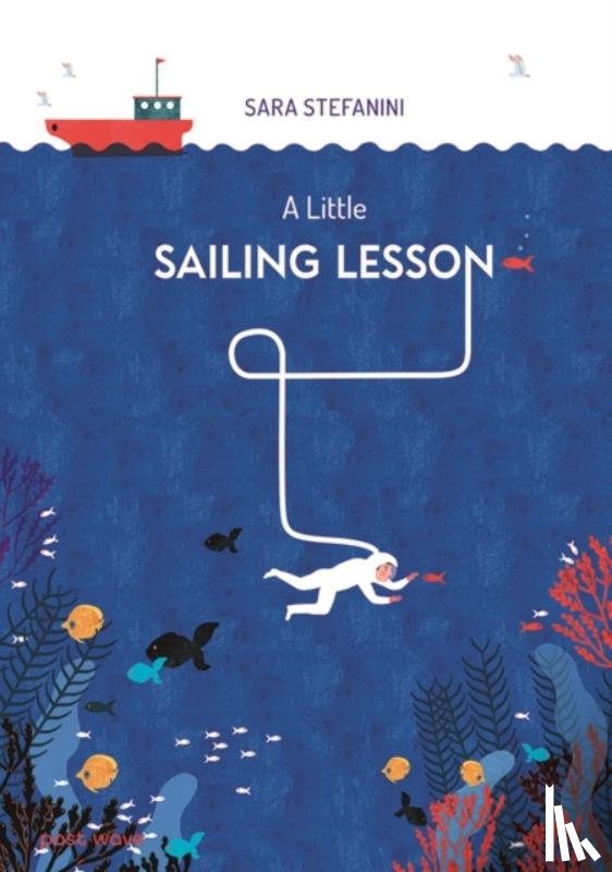 Stefanini, Sara - A Little Sailing Lesson