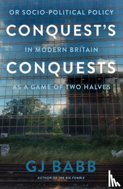 Babb, GJ - Conquest’s Conquests