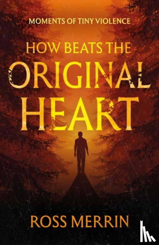 Merrin, Ross - How Beats the Original Heart
