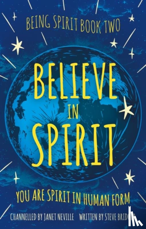Bridger, Steve, Neville, Janet - Believe in Spirit