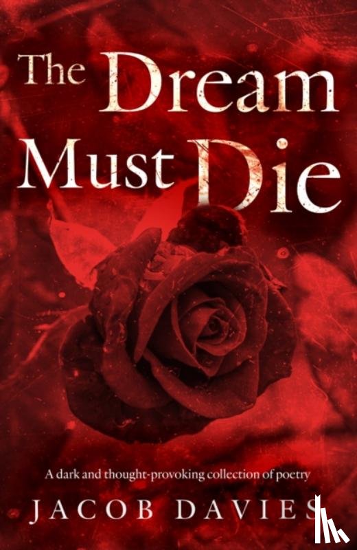 Davies, Jacob - The Dream Must Die