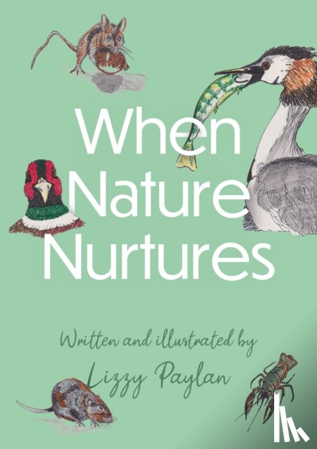 Paylan, Lizzy - When Nature Nurtures