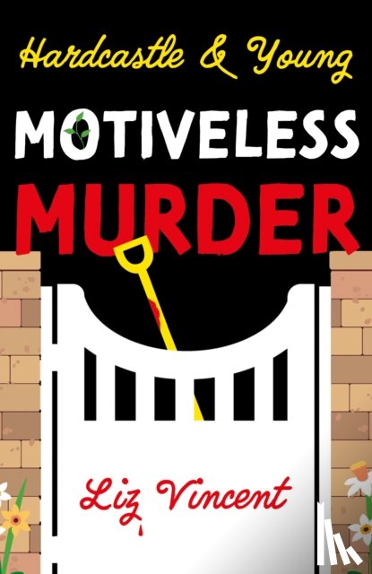 Vincent, Liz - Hardcastle & Young – Motiveless Murder