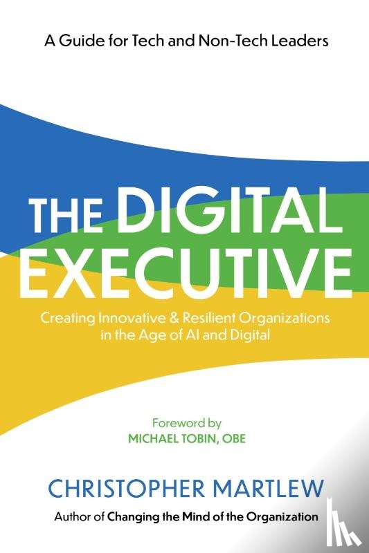 Martlew, Christopher - The Digital Executive