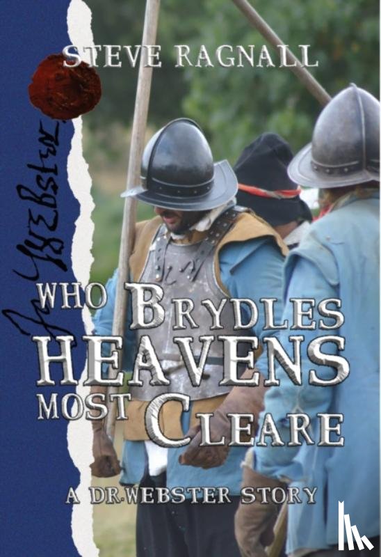 Ragnall, Steve - Who Brydles Heavens most Cleare