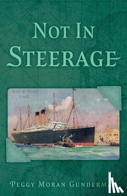 Moran Gunderman, Peggy - Not In Steerage