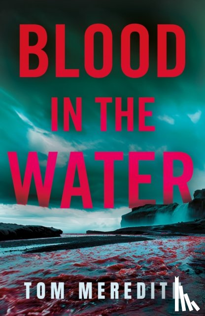 Meredith, Tom - Blood in the Water
