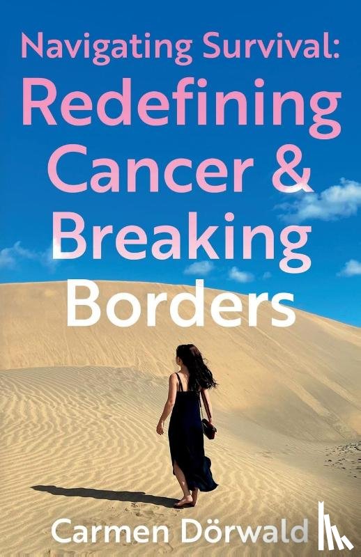 Dorwald, Carmen - Navigating Survival