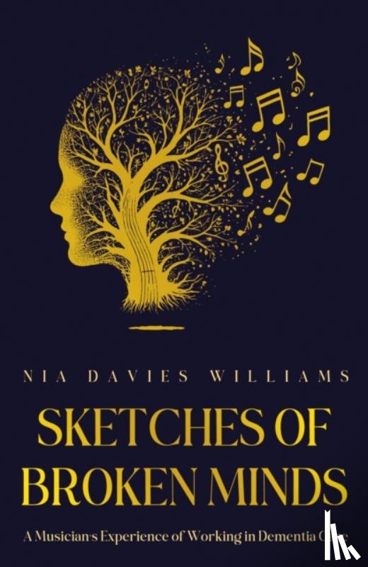 Davies Williams, Nia - Sketches of Broken Minds