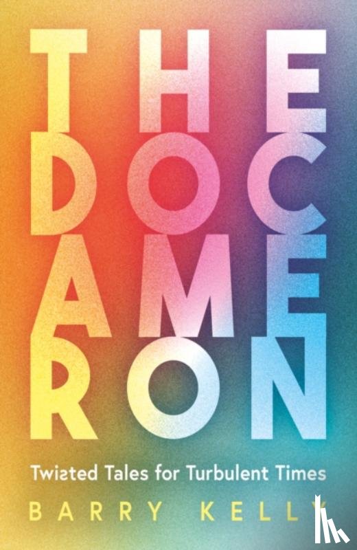 Kelly, Barry - THE DOCAMERON