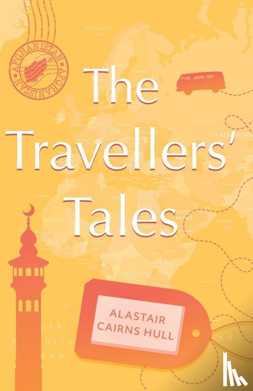 Cairns Hull, Alastair - The Travellers’ Tales