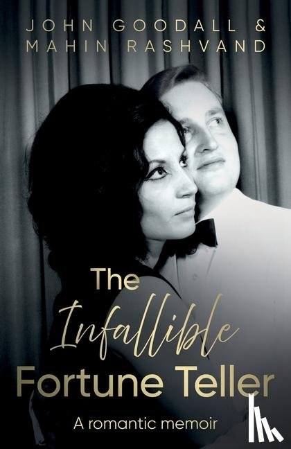 Goodall, John, Rashvand, Mahin - The Infallible Fortune Teller