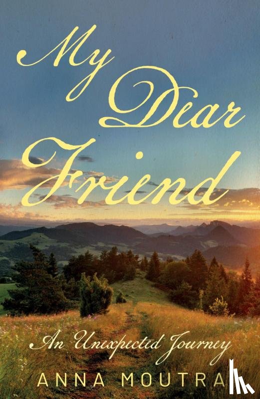 Moutra, Anna - My Dear Friend