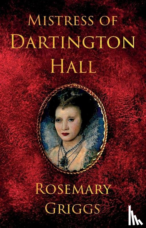 Griggs, Rosemary - Mistress of Dartington Hall