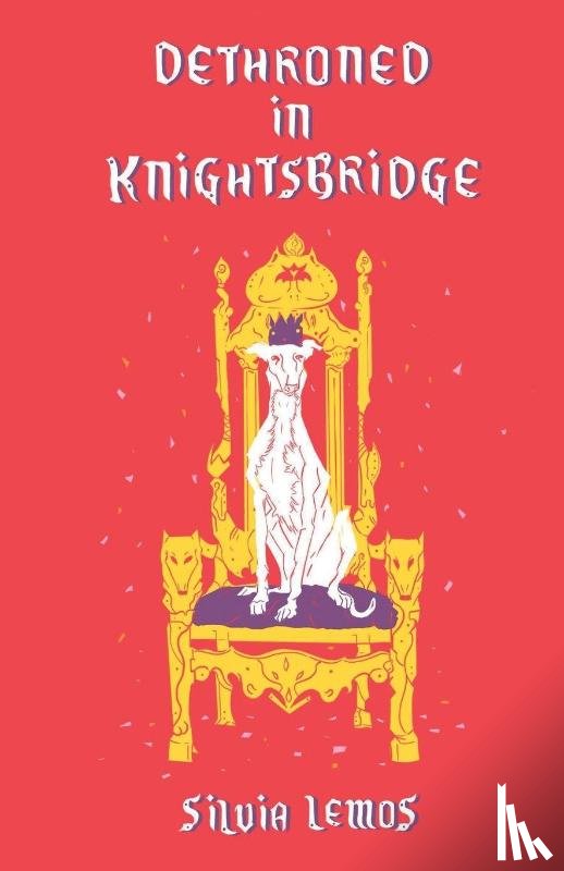 Lemos, Silvia - Dethroned in Knightsbridge