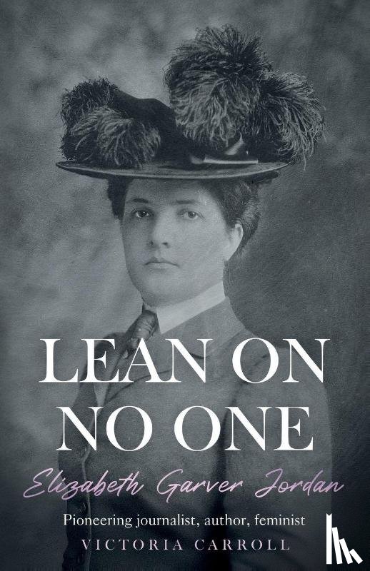 Carroll, Victoria - LEAN ON NO ONE