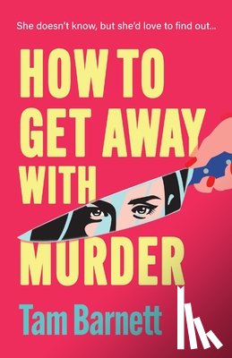 Tam Barnett - How to Get Away with Murder