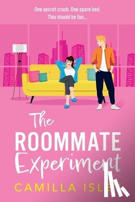 Isley, Camilla - The Roommate Experiment