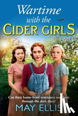 Ellis, May - Wartime with the Cider Girls