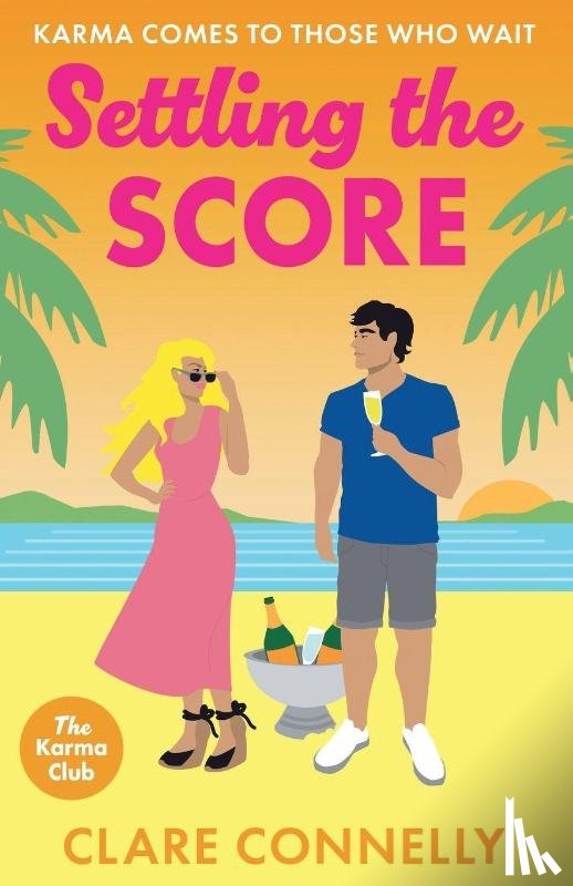 Connelly, Clare - Settling the Score