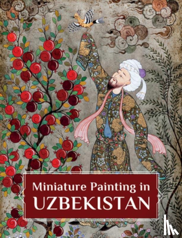 Montecalvo, Rolando - Miniature Painting in Uzbekistan