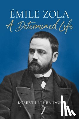 Lethbridge, Robert - Emile Zola