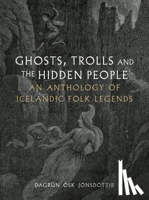  - Ghosts, Trolls and the Hidden People