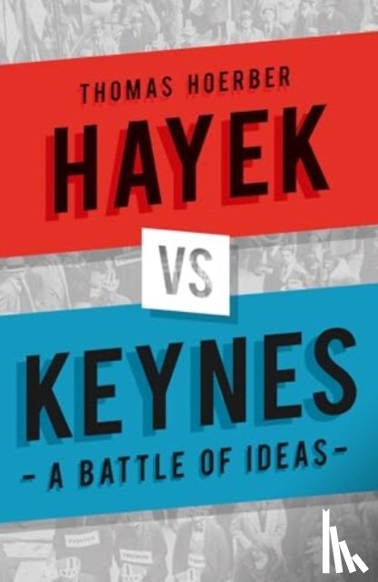 Hoerber, Thomas - Hayek vs Keynes