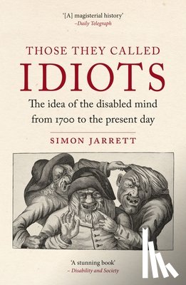 Jarrett, Simon - Those They Called Idiots