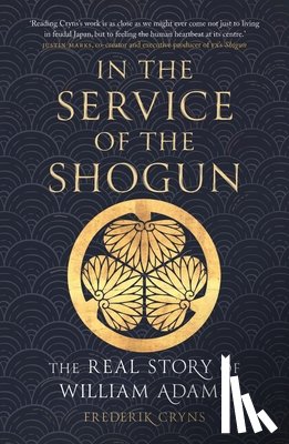 Cryns, Frederik - In the Service of the Shogun