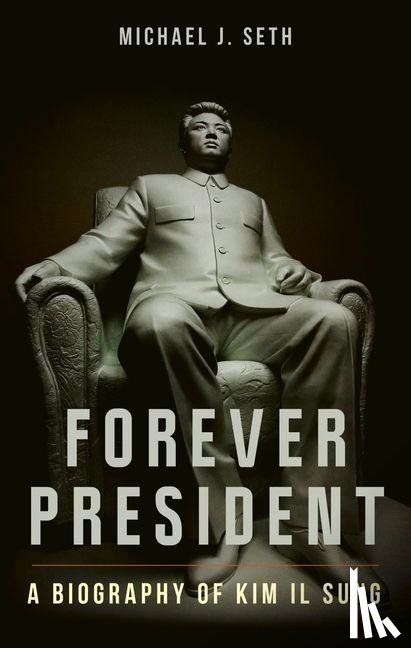Seth, Michael J. - Forever President