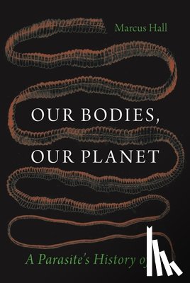 Hall, Prof. Marcus - Our Bodies, Our Planet