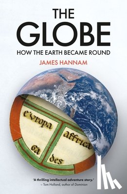 Hannam, James - The Globe