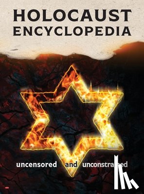 Armreg Ltd - Holocaust Encyclopedia, 4th ed. (full color): Uncensored and Unconstrained