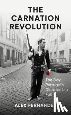 Fernandes, Alex - The Carnation Revolution