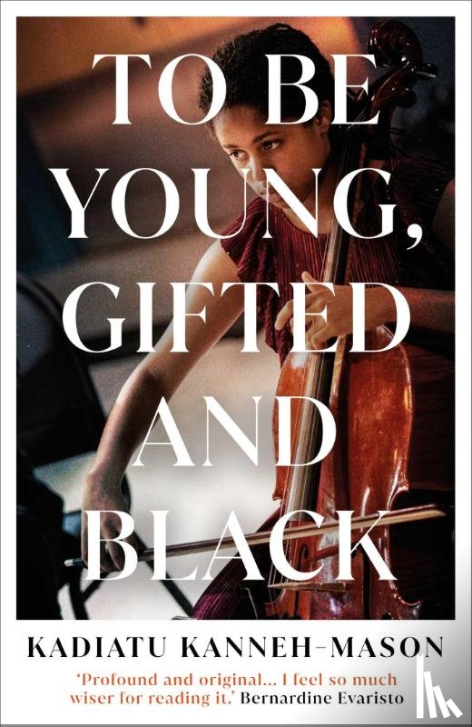 Kanneh-Mason, Kadiatu - To Be Young, Gifted and Black