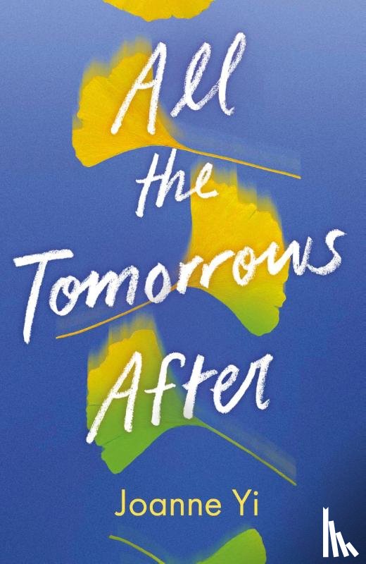 Yi, Joanne - All the Tomorrows After