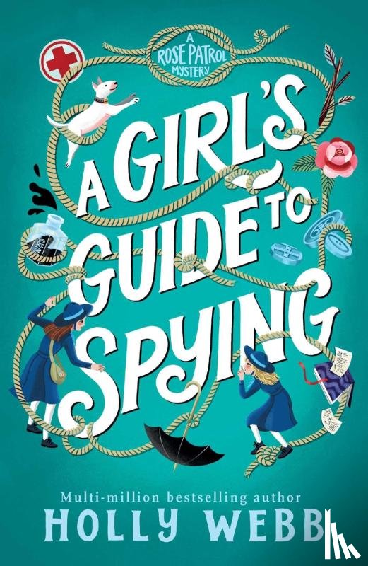 Webb, Holly - A Girl's Guide to Spying
