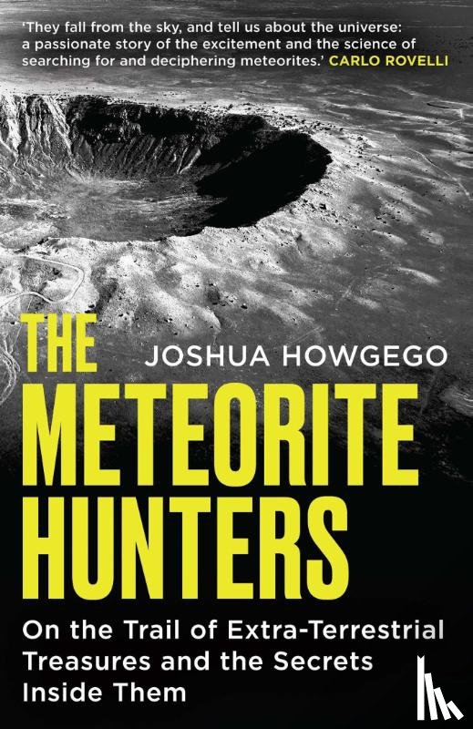 Howgego, Joshua - The Meteorite Hunters