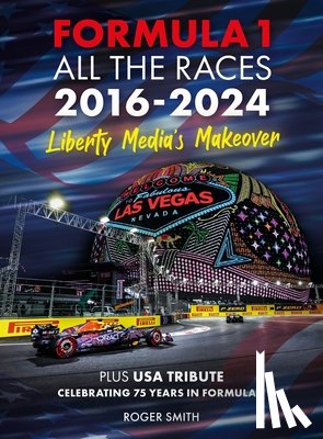 Smith, Roger - Formula 1 All the Races 2016-2024