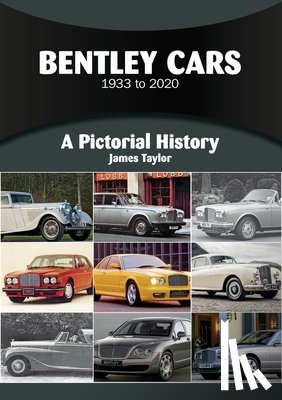 Taylor, James - Bentley Cars 1933 to 2020