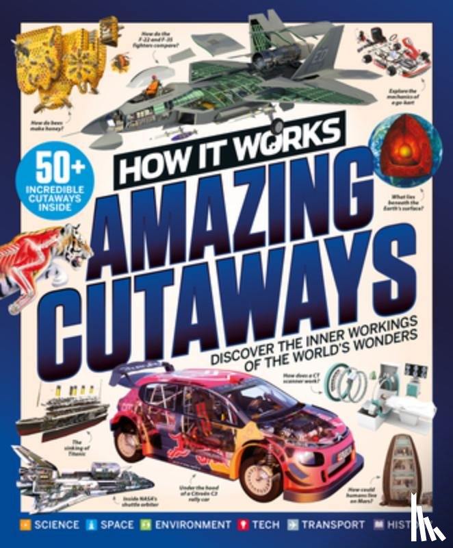 Future Publishing - How it Works: Book of Amazing Cutaways