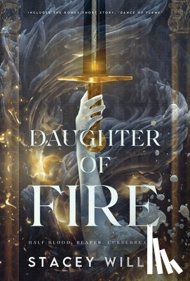 Willis, Stacey - Daughter of Fire: Deluxe Edition