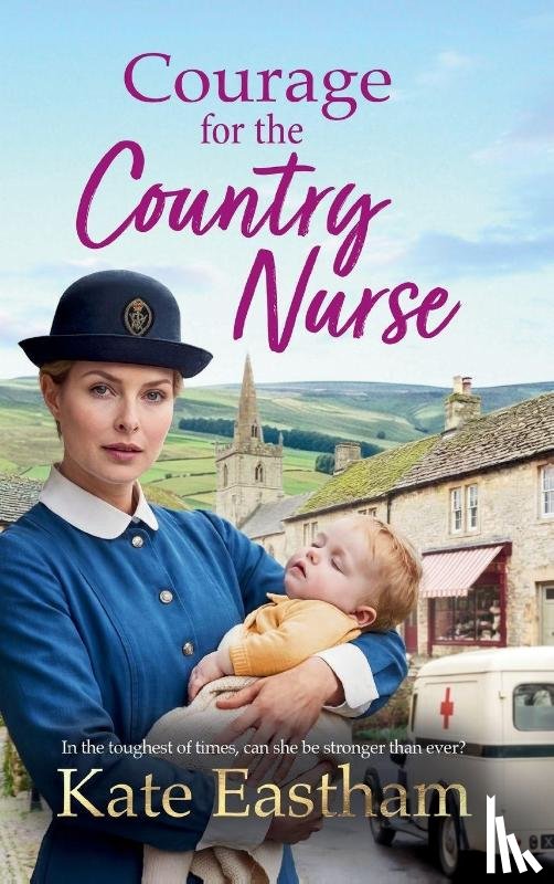 Eastham, Kate - Courage for the Country Nurse