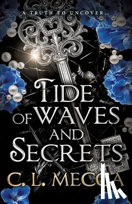 Mecca, C. L. - Tide of Waves and Secrets